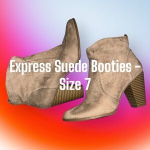 Express Suede Booties - Size 7